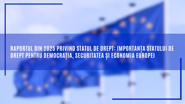 Raportul UE Despre Statul de Drept: România Se Angajează să Îndeplinească Recomandările